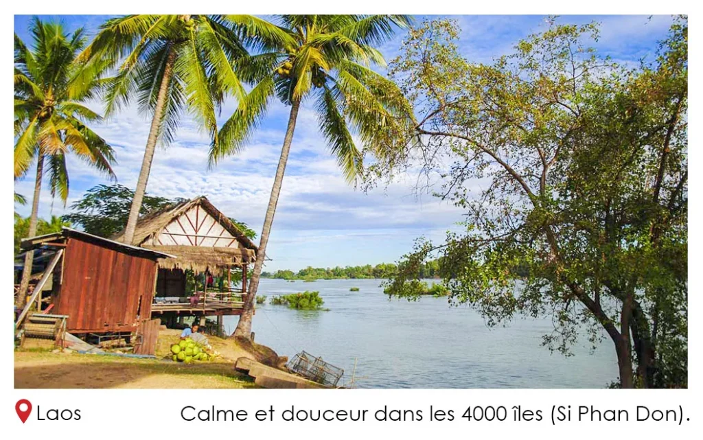 Laos calme et douceur dans les 4000 îles